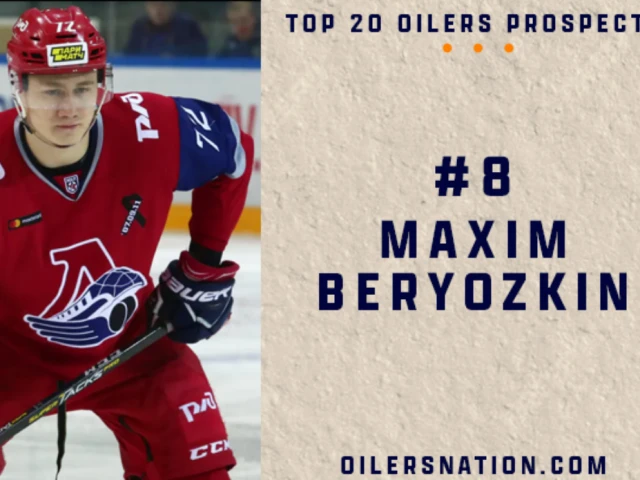 Edmonton Oilers Prospect Countdown #8: Maxim Beryozkin