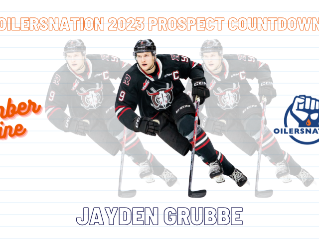 Edmonton Oilers Prospect Countdown #9: Jayden Grubbe