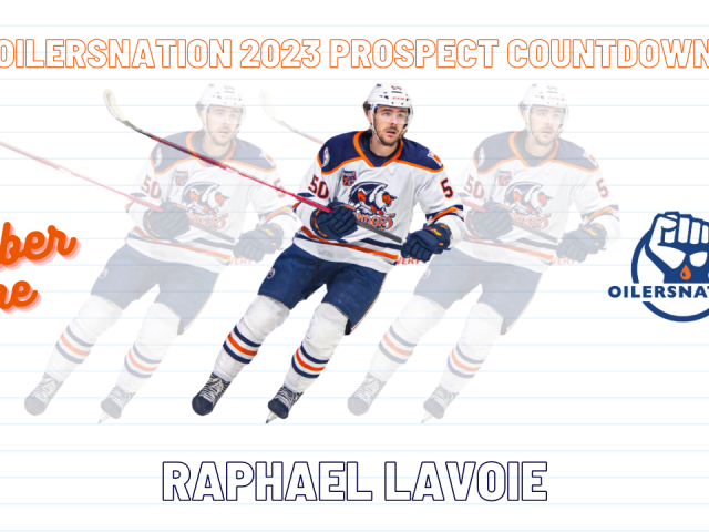 Edmonton Oilers Prospect Countdown #1: Raphael Lavoie