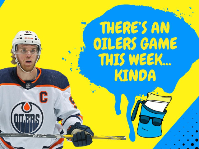 Better Lait Than Never: There’s an Oilers game on my calendar, and a whole lot more dating advice