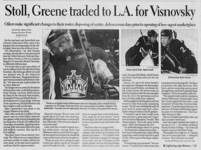 On this day in 2008, Edmonton Oilers acquire Lubomir Visnovsky for Jarret Stoll, Matt Greene