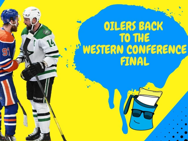 Better Lait Than Never: Oilers back to the Western Conference Final