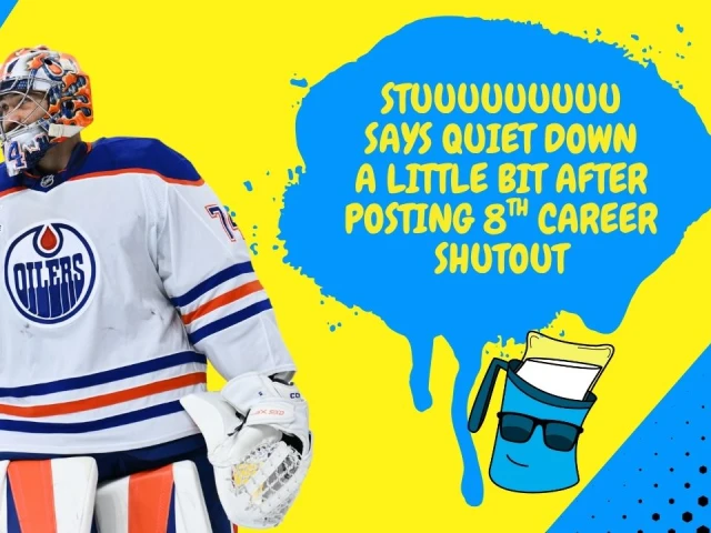 Better Lait Than Never: Oilers win two, Stuart Skinner’s shutout, and NHL fines make no sense